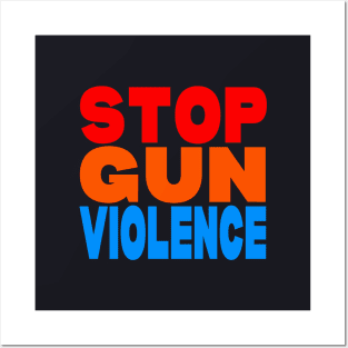 Stop gun violence Posters and Art